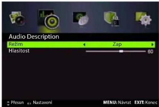 Audio Description Režim Hlasitost Zap 60 Přesun Nastaveni MENU: Návrat EXIT: Konec