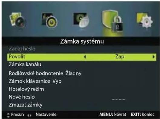 Zámka systému Zadaj heslo Povolit Zap Zámka kanálu Rodlčovské hodnotenie Žiadny Zámok klávesnice Vyp Hotelový režim Nové heslo Zmazat zámky Presun Nastavenle MENU: Návrat EXIT: Konlec