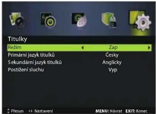 Titulky Režim Primární jazyk titulků Sekundární jazyk titulků Postižení sluchu Zap Česky Anglicky Vyp Přesun •• Nastavení MENU: Návrat EXIT: Konec