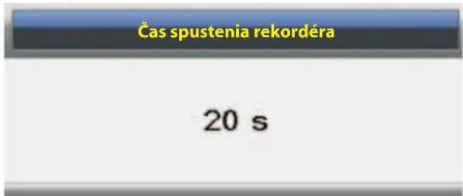 Čas spustenia rekordéra 20 s