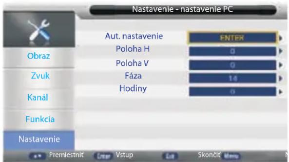 Nastavenie - nastavenie PC Aut. nastavenie Enter Obraz Poloha H 0 Zvuk Poloha V 0 Kanál Fáza 14 Hodiny 0 Funkcia Nastavenie Premiestnit Creat Vstup Cut Skončit Menu