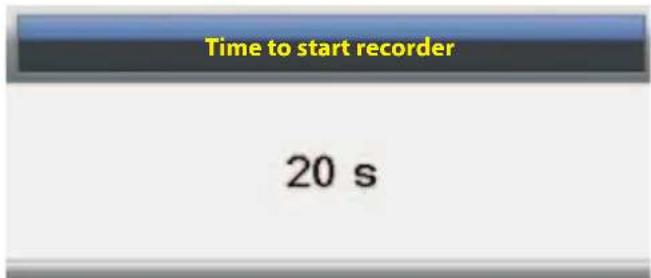 Time to start recorder 20 s