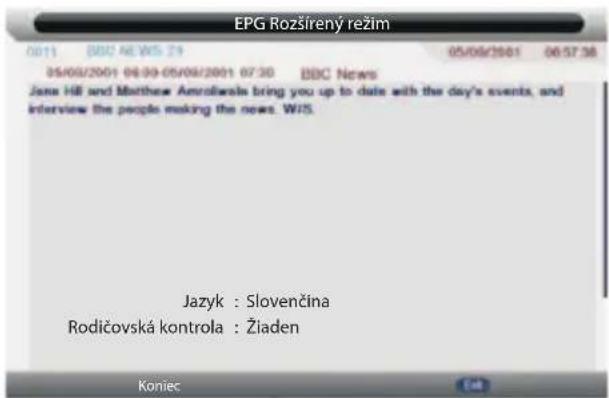 EPG Rozsirený režim 05/08/2001 06:09-05/08/2001 07:30 BBC News Jane Hill and Matthew Anrofwals bring you up to date with the day's events, and interview the people making the news. W/S. Jazyk : Slovenčina Rodičovská kontrola : Žiaden Koniec