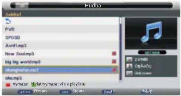 Hudba Audaka1 PVR SPOSO Avril.mp3 New Soul.mp3 big big world.mp3 shanghutan.mp3 she.mp3 Vymazat Přidat/vymazat vše v playlistu 007/008 2.91MB ČpÁščí Unk.novem Vstup Presun Strana