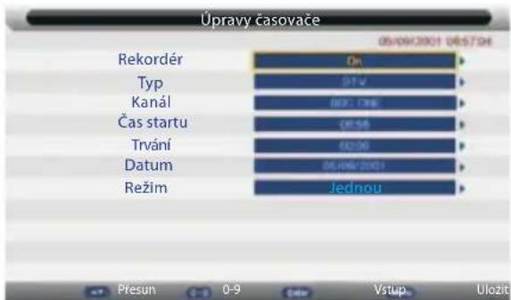 Úpravy časovače Rekordér Typ Kanál Čas startu Trvání Datum Režim On D1√ EUR, EUR EUR 2001 EUR 2001 EUR 2001 EUR 2001 EUR 2001 EUR 2001 EUR 2001 EUR 2001 EUR 2001 EUR 2001 EUR 2001 EUR 2001 EUR 2001 EUR 2001 EUR 2001 Erdou Jednou Presun 0-9 Edit Vstup Uložit