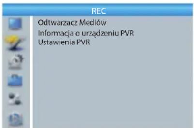 REC Odtwarzacz Medłów Informacja o urządzeniu PVR Ustawienia PVR