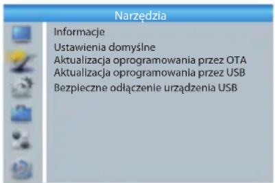 Narzędzia Informacje Ustawienia domyślne Aktualizacja oprogramowania przez OTA Aktualizacja oprogramowania przez USB Bezpieczne odłączenie urządzenia USB