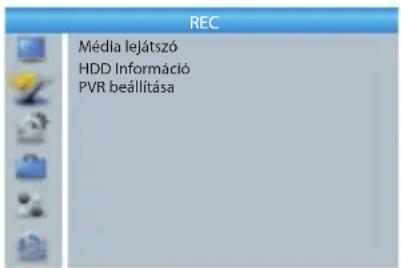 REC Média lejátszó HDD Információ PVR beállítása