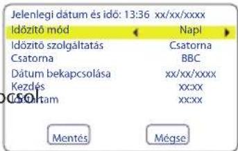 Jelenlegi dátum és idő: 13:36 xx/xx/xxxx Időzítő mód Napl Időzítő szolgáltatás Csatorna BBC Dátum bekapcsolása xx/xx/xxxx Kezdés xx:xx Csoltam xx:xx Mentés Mégse