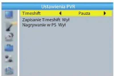 Ustawienia PVR Timeshift ← Pauza ► Zapisanie Timeshift Wył Nagrywanle w PS Wył