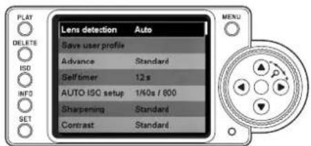 PLAY DELETE ISO INFO SET Lens detection Auto Save user profile Advance Standard Self timer 12 s AUTO-ISO setup 1/40s / 600 Sharpening Standard Contrast Standard MENU