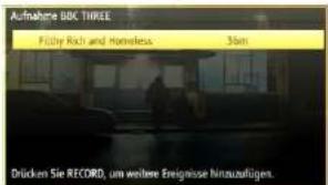 Aufnahme 80C THREE Flühy Rich and Homeless 35m Drücken Sie RECORD, um weitere Ereignisse hinzauflügen.