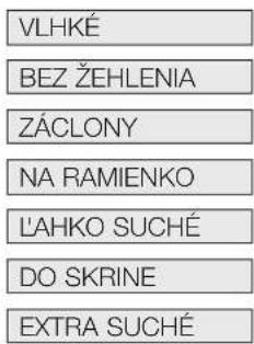 VLHKÉ BEZ ŽEHLENIA ZÁCLONY NA RAMIENKO L'AHKO SUCHÉ DO SKRINE EXTRA SUCHÉ