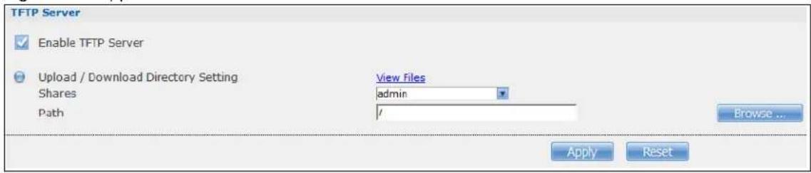TFTP Server Enable TFTP Server Upload / Download Directory Setting Shares View files admin Path Browse ... Apply Reset