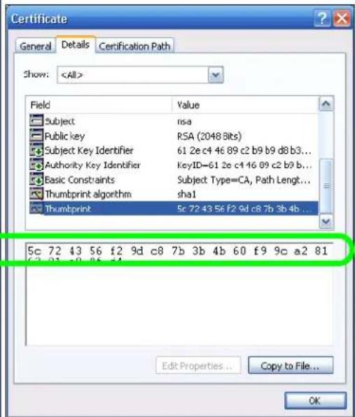 Certificate General Details Certification Path Show: Field Value Subject nsa Public key RSA (2048 Bits) Subject Key Identifier 61 2e c4 46 89 c2 b9 b9 d8 b3... Authority Key Identifier(KeyID=61 2e c4 46 89 c2 b9 b... Basic Constraints Subject Type=CA, Path Lengt... Thumbprint algorithm sha1 Thumbprint 5c 72 43 56 f2 9d c8 7b 3b 4b ... 5c 72 43 56 f2 9d c8 7b 3b 4b Edit Properties... Copy to File... OK