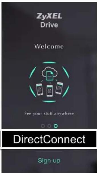 ZyXEL Drive Welcome See your stuff anywhere DirectConnect Sign up