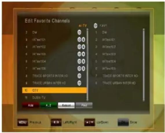 Edit Favorite Channels 2 DW 3 IATest101 4 IATest102 5 IATest103 6 IATest104 7 IATest105 8 TRADE SPORTS INTER HD 9 TRADE URBAN INTER HD 10 GTV 11 DUBA-TV Add A.2 Select Find FAXY1 1 DW 2 IATest101 3 IATest102 4 IATest103 5 IATest104 6 IATest105 7 TRADE SPORTS INTER HD 8 TRADE URBAN INTER HD