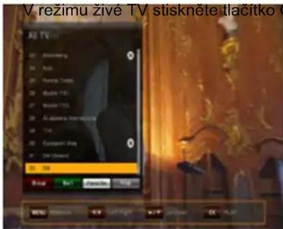 V režimu živé TV stiskněte tlačitko Vý tv 20 10000000 24 9000000 26 7500000 28 6000000 30 5000000 32 4000000 34 3000000 36 2500000 38 2000000 40 1500000 42 1000000 44 800000 46 600000 48 500000 50 400000 52 300000 54 250000 56 200000 58 150000 60 10000 62 8000 64 6000 66 5000 68 4500 70 4000 72 3500 74 3000 76 2500 78 2000 80 1500 82 1000 84 850 86 800 88 750 90 700 92 650 94 600 96 550 98 500 11