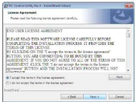 DC Control Utility Pro 4 - InstallShield Wizard License Agreement Please read the following license agreement carefully. END USER LICENSE AGREEMENT PLEASE READ THIS SOFTWARE LICENSE CAREFULLY BEFORE COMPLETING THE INSTALLATION PROCESS. IT PROVIDES THE TERMS OF THIS LICENSE BY CLICKING ON THE "I accept the terms in the license agreement" BUTTON. YOU ARE CONSENTING TO BE BOUND BY THIS AGREEMENT. IF YOU DO NOT AGREE TO ALL OF THE TERMS OF THIS AGREEMENT. CLICK THE "I do not accept the terms in the license agreement" BUTTON AND THE INSTALLATION PROCESS WILL NOT CONSENT ● I accept the terms in the license agreement ○ I do not accept the terms in the license agreement InstallShield < Back Next > Cancel