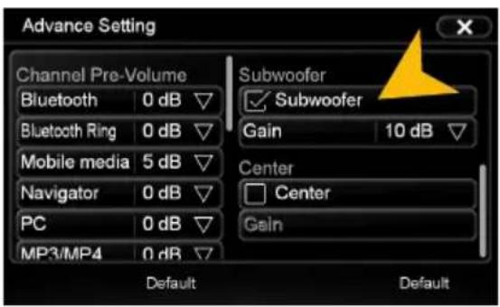 Advance Setting Channel Pre-Volume Bluetooth 0 dB Bluetooth Ring 0 dB Mobile media 5 dB Navigator 0 dB PC 0 dB MP3/MP4 0 dB Subwoofer ✓ Subwoofer Gain 10 dB Center □ Center Gain Default Default