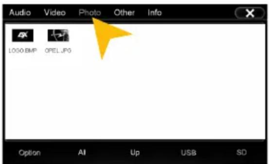 Audio Video Photo Other Info LOGO.BMP OPEL.JPG Option AI Up USB SD