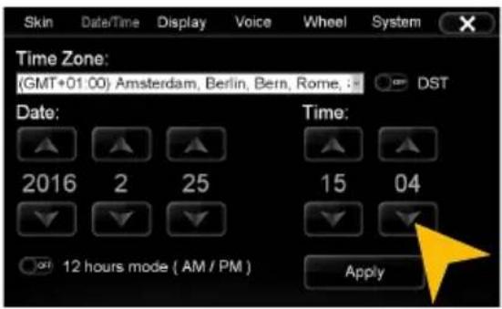 Skin Date/Time Display Voice Wheel System Time Zone: (GMT+01:00) Amsterdam, Berlin, Bern, Rome. DST Date: Time: 2016 2 25 15 04 Off 12 hours mode ( AM / PM ) Apply