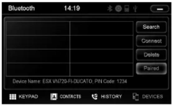Bluetooth 14:19 Search Connect Delete Paired Device Name: ESX VN720-FI-DUCATO, PIN Code: 1234 KEYPAD CONTACTS HISTORY DEVICES