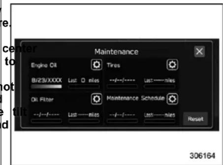 Maintenance Engine Oil Tires 8/23/XXXX Last 0 miles --/---- Last----miles Oil Filter Maintenance Schedule --/---- Last----miles --/---- Last----miles Reset 306164