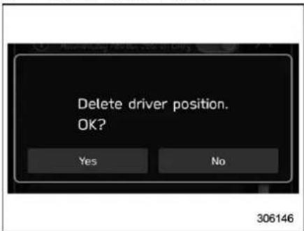 Delete driver position. OK? Yes No 306146