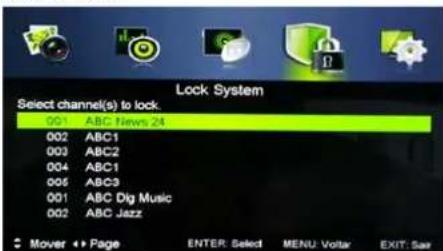Lock System Select channel(s) to lock. 001 ABC News 24 002 ABC1 003 ABC2 004 ABC1 005 ABC3 001 ABC Dig Music 002 ABC Jazz Mover Page ENTER: Select MENU: VoltaR EXIT: San