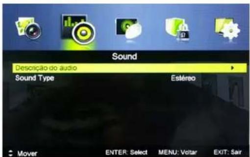 Sound Descrição do audio Sound Type Estéreo Mover ENTER: Select MENU: Voltar EXIT: Sair