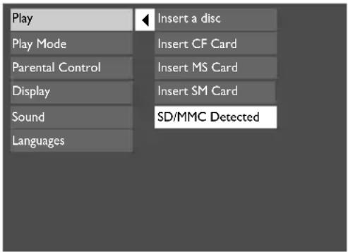 Play, Insert a disc, Play Mode, Insert CF Card, Parental Control, Insert MS Card, Display, Insert SM Card, Sound, SD/MMC Detected, Languages