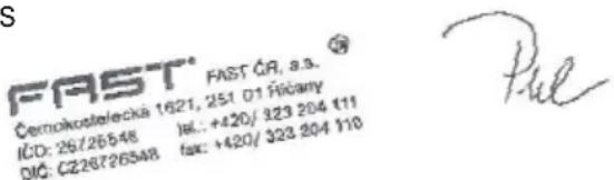FAST® FAST ČR, a.s. Černokostelecká 1621, 251 01 Šičany IČD: 26/26548 IČL: +420/ 323 204 111 DIČ: C226726548 fax: +420/ 323 204 110 Pul