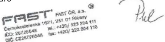 FAST FAST ÓR, a.s. Černokostelecka 1621, 251 D1 Šicany IČD: 26/26548 IBL.: +420/ 323 204 111 DIČ: C226726548 fax: +420/ 323 204 110