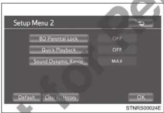 Setup Menu 2 BD Parental Lock OFF Quick Playback OFF Sound Dynamic Range MAX Default Clear BD History OK STNRS00024E