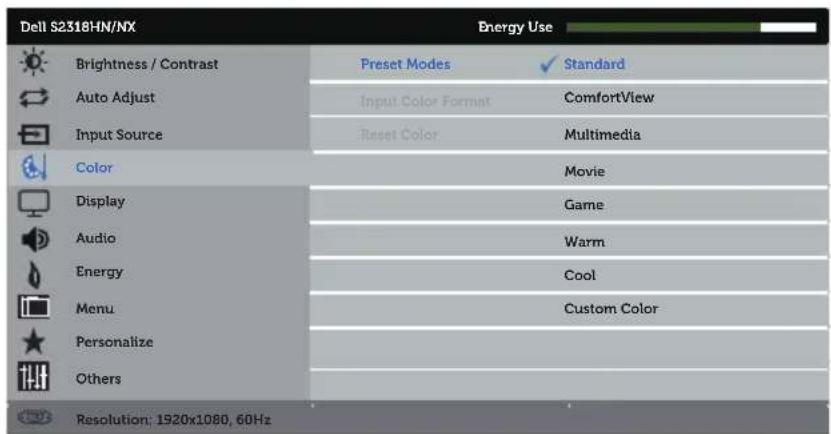 Dell S2318HN/NX Energy Use Brightness / Contrast Auto Adjust Input Source Color Display Audio Energy Menu Personalize Others Resolution: 1920x1080, 60Hz Preset Modes Standard Input Color Format ComfortView Reset Color Multimedia Movie Game Warm Cool Custom Color
