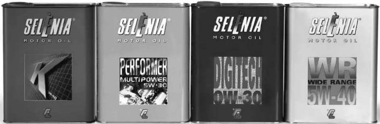 SELENIA® MOTOR OIL PERFORMER MULTIPOWER 5W-30 SELENIA® MOTOR OIL DICHIECH 5W-30 SELENIA® MOTOR OIL WR WIDE RANGE 5W-40