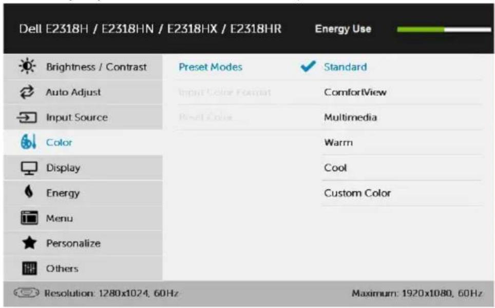 Dell E2318H / E2318HN / E2318HX / E2318HR Energy Use Brightness / Contrast Auto Adjust Input Source Color Display Energy Menu Personalize Others Preset Modes Standard Input Color Format ComfortView Reset Color Multimedia Warm Cool Custom Color Resolution: 1280x1024, 60Hz Maximum: 1920x1080, 60Hz