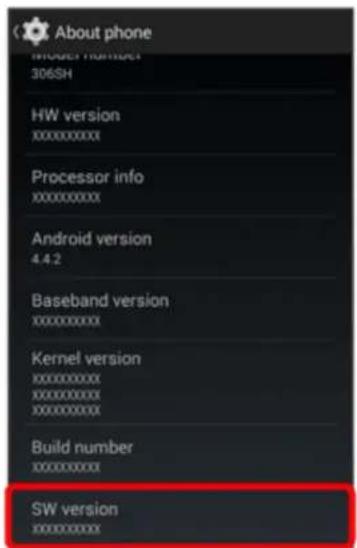 About phone HUAWEI HUAWEI 306SH HW version xxxxxxxxxx Processor info xxxxxxxxxx Android version 4.4.2 Baseband version xxxxxxxxxx Kernel version xxxxxxxxxx xxxxxxxxxx xxxxxxxxxx Build number xxxxxxxxxx SW version xxxxxxxxxx