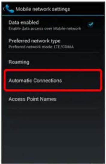 Mobile network settings Data enabled Enable data access over Mobile network Preferred network type Preferred network mode: LTE/CDMA Roaming Automatic Connections Access Point Names