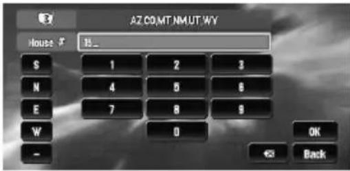 PIONEER AVIC-N3 - Input the house number and touch "OK". - 1