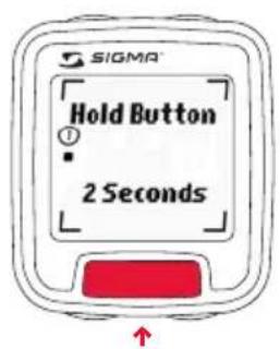 SIGMA Hold Button ① 2 Seconds
