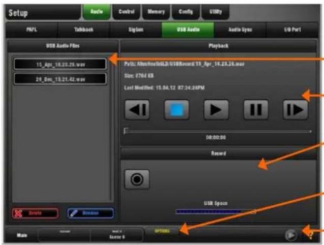 Setup Audio Control Memory Config USB PFL Talkback SigGen USB Audio Audio Sync USB Port USB Audio Files 15_Apr_18.23.26.wav 20_Doc_18.25.42.wav Playback PbL: AltusResGOLD/VIBRecord 19_Apr_19.23.26.wav Size: 4704 KB Last Mod/Int: 19.04.12 07:24:24PM 09:00:00 Record USB Space Main Scene 9 OPTIONS