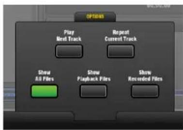 OPTIONS Play Next Track Repeat Current Track Show All Files Show Playback Files Show Recorded Files