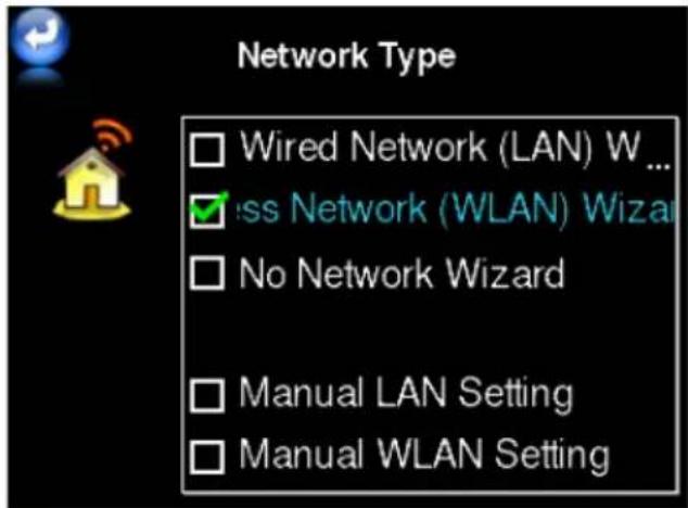 Network Type □ Wired Network (LAN) W ... ✓ ss Network (WLAN) Wizard □ No Network Wizard □ Manual LAN Setting □ Manual WLAN Setting