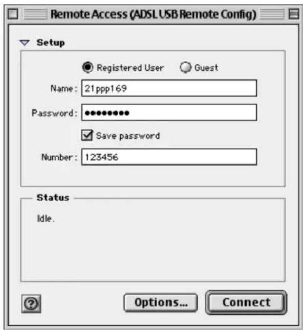 Remote Access (ADSL USB Remote Config) Setup Registered User Guest Name: 21ppp169 Password: ************ Save password Number: 123456 Status Idle. Options... Connect