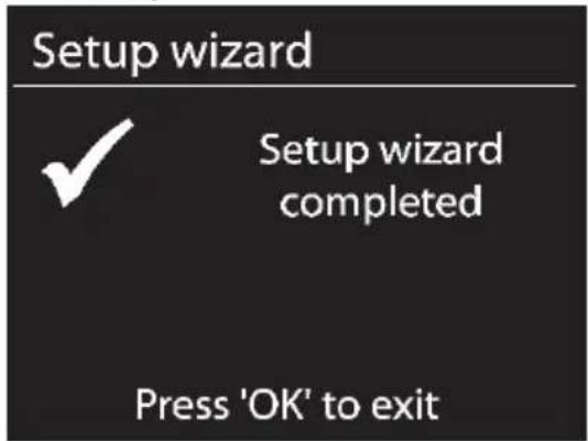 Setup wizard ✓ Setup wizard completed Press 'OK' to exit