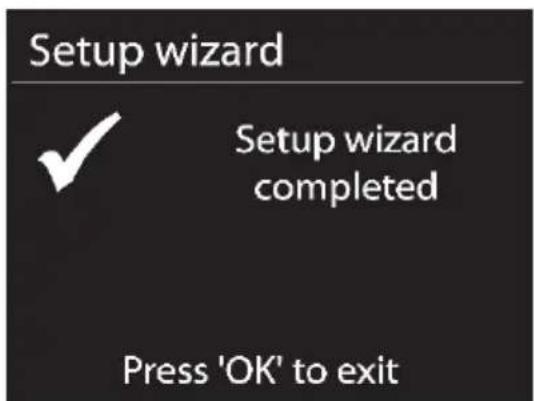 Setup wizard ✓ Setup wizard completed Press 'OK' to exit