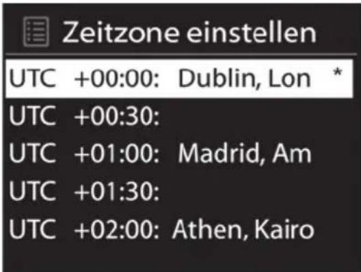 Zeitzone einstellen UTC +00:00: Dublin, Lon * UTC +00:30: UTC +01:00: Madrid, Am UTC +01:30: UTC +02:00: Athen, Kairo