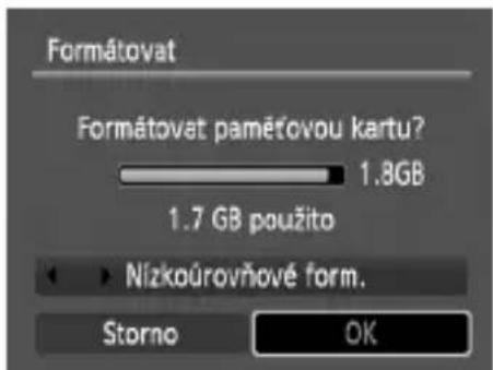 Formátovat Formátovat paměťovou kartu? 1.8GB 1.7 GB použito ► Nízkouřovňové form. Storno OK